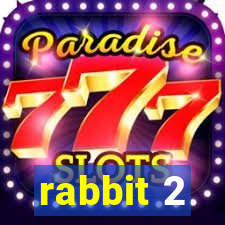 rabbit 2